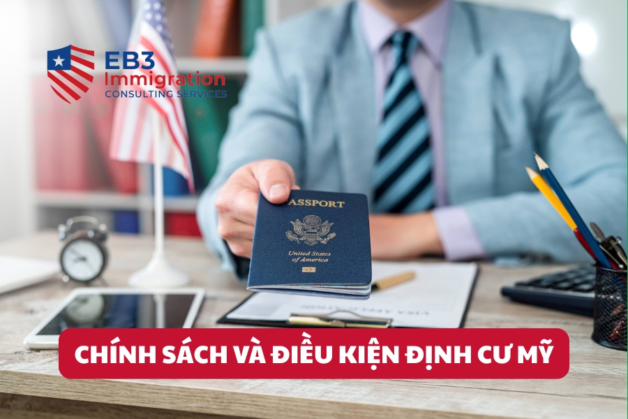 Tìm hiểu chi tiết về chính sách và điều kiệp định cư EB3