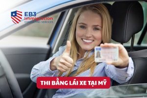 Người định cư diện EB3 cần thi lấy bằng lái xe để thuận tiện di chuyển và hòa nhập cuộc sống Mỹ