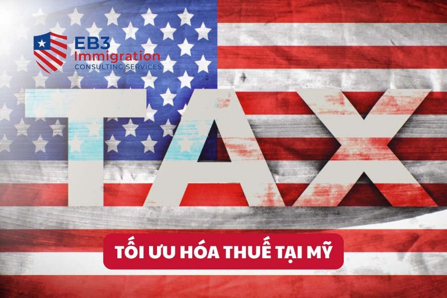 Người định cư EB3 phải khai thuế toàn cầu và cần chiến lược tối ưu thuế hiệu quả